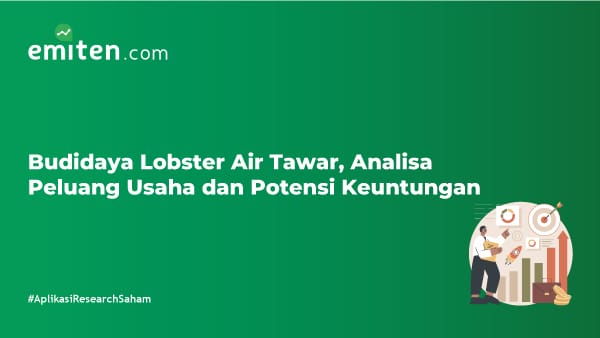 Budidaya Lobster Air Tawar, Analisa Peluang Usaha dan Potensi Keuntungan