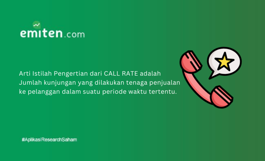 Arti Penjelasan Pengertian CALL RATE Peringkat Kunjungan Adalah